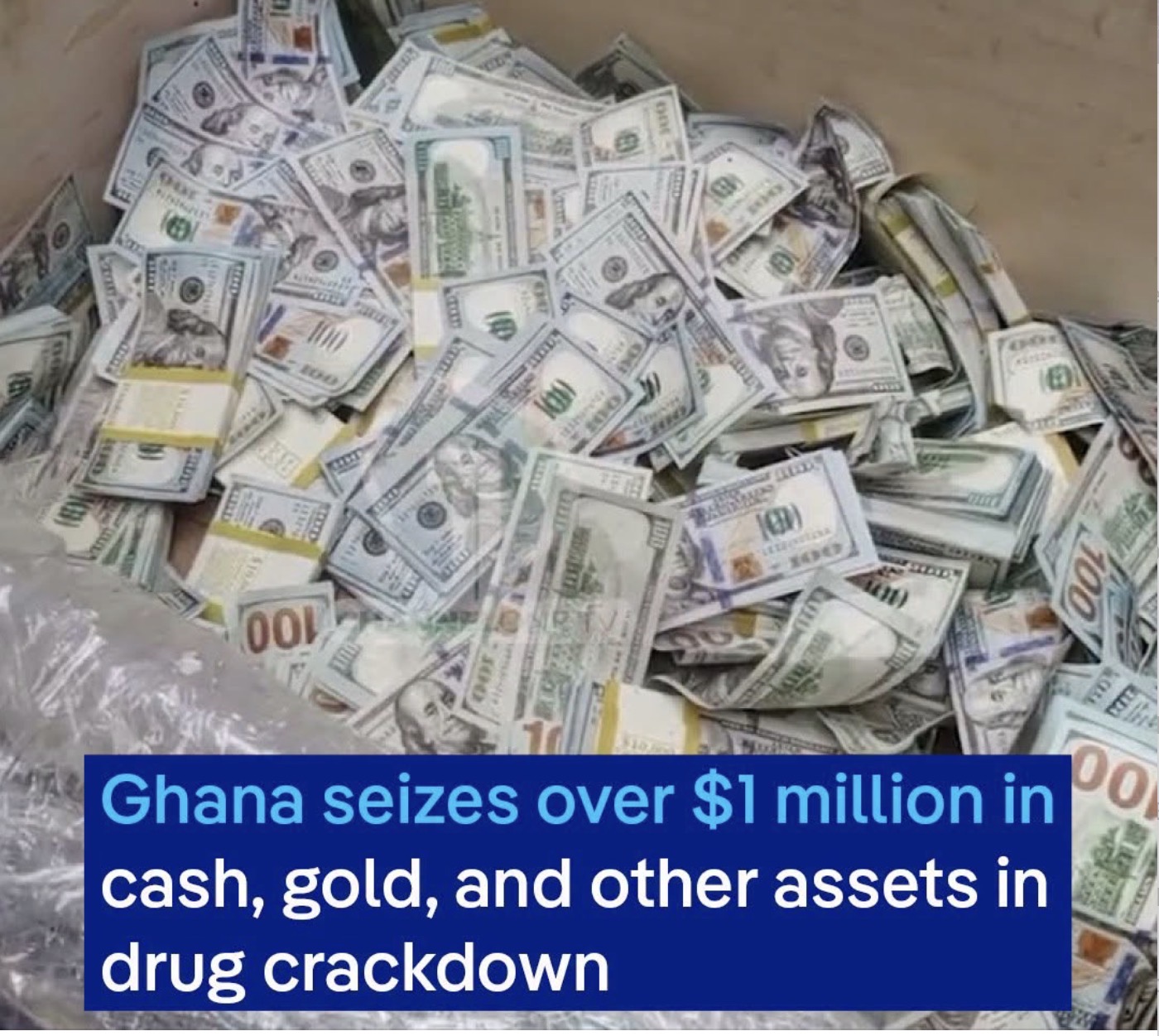 Supplied report graphic showing cash seized in Ghana's drug crackdown