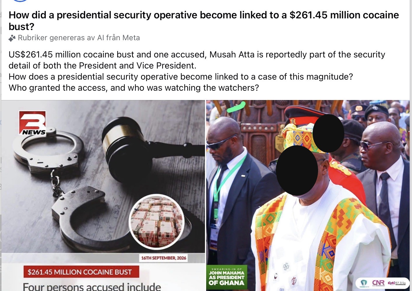 Redacted supplied social-media graphic alleging that Musah Attah served on Ghanaian presidential security; President Mahama and the person behind him have been obscured, while the claim remains independently unverified